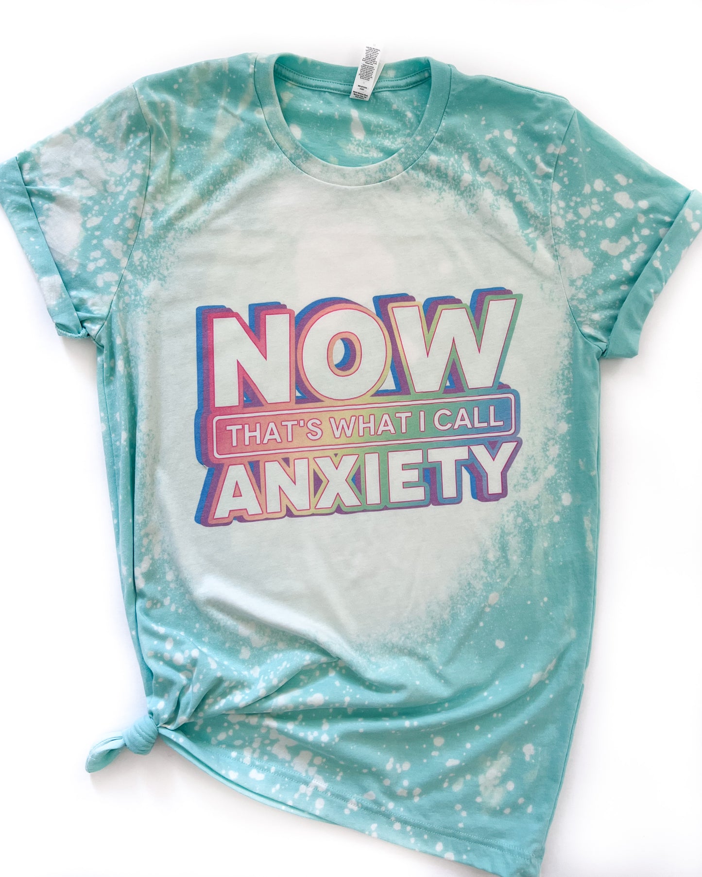 Now That’s What I Call Anxiety Bleached Tee